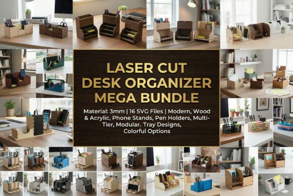 Download Laser Cut Desk Organizer Mega Bundle - Organizer Collection